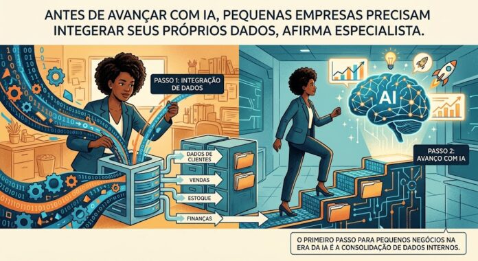 antes-de-avancar-com-ia,-pequenas-empresas-precisam-integrar-seus-proprios-dados,-afirma-especialista 